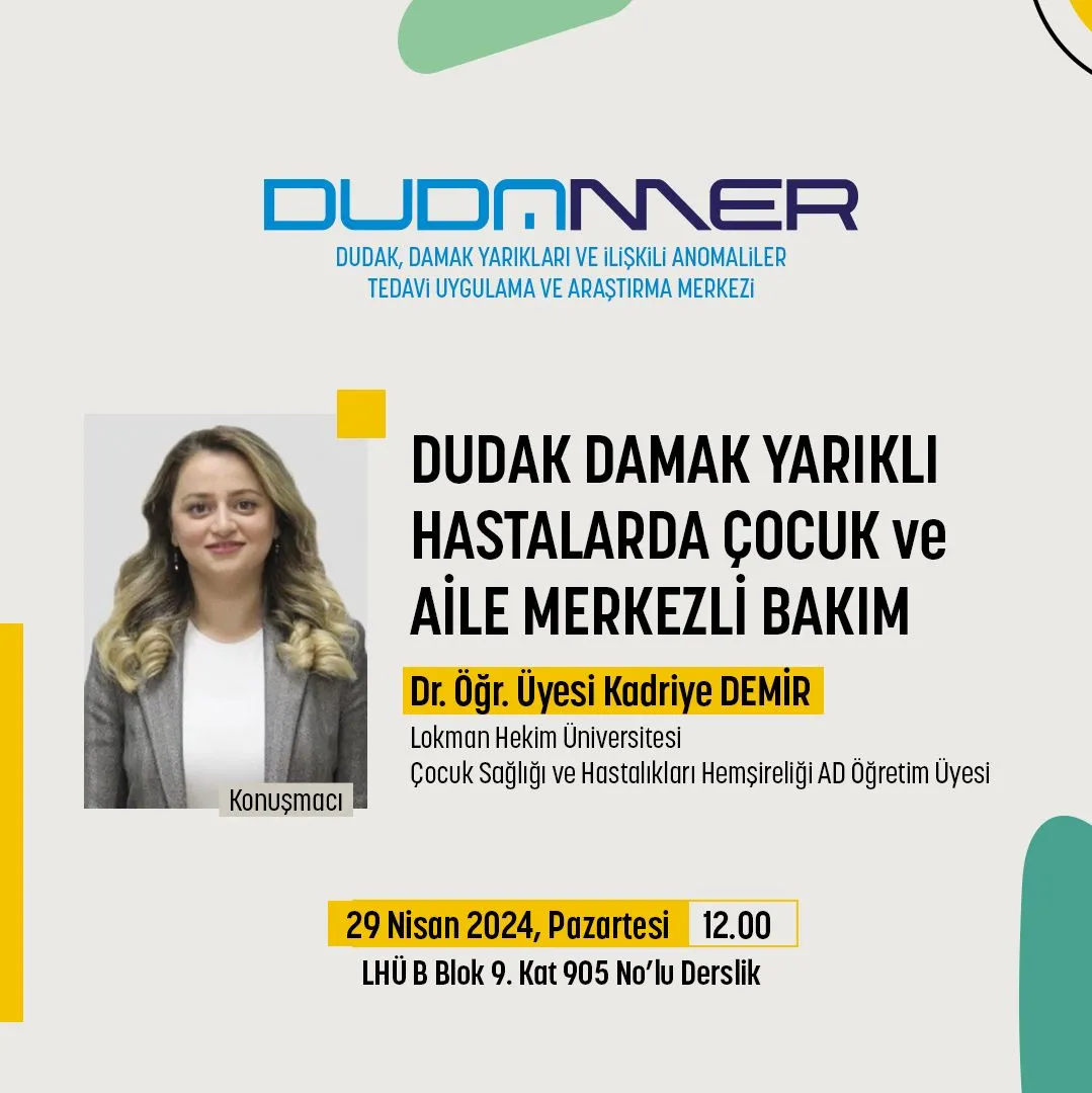 Dudak Damak Yarıkları Hastalarda Çocuk ve Aile Merkezli Bakım