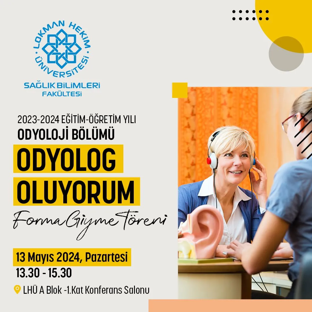 Odyolog Oluyorum Forma Giyme Töreni