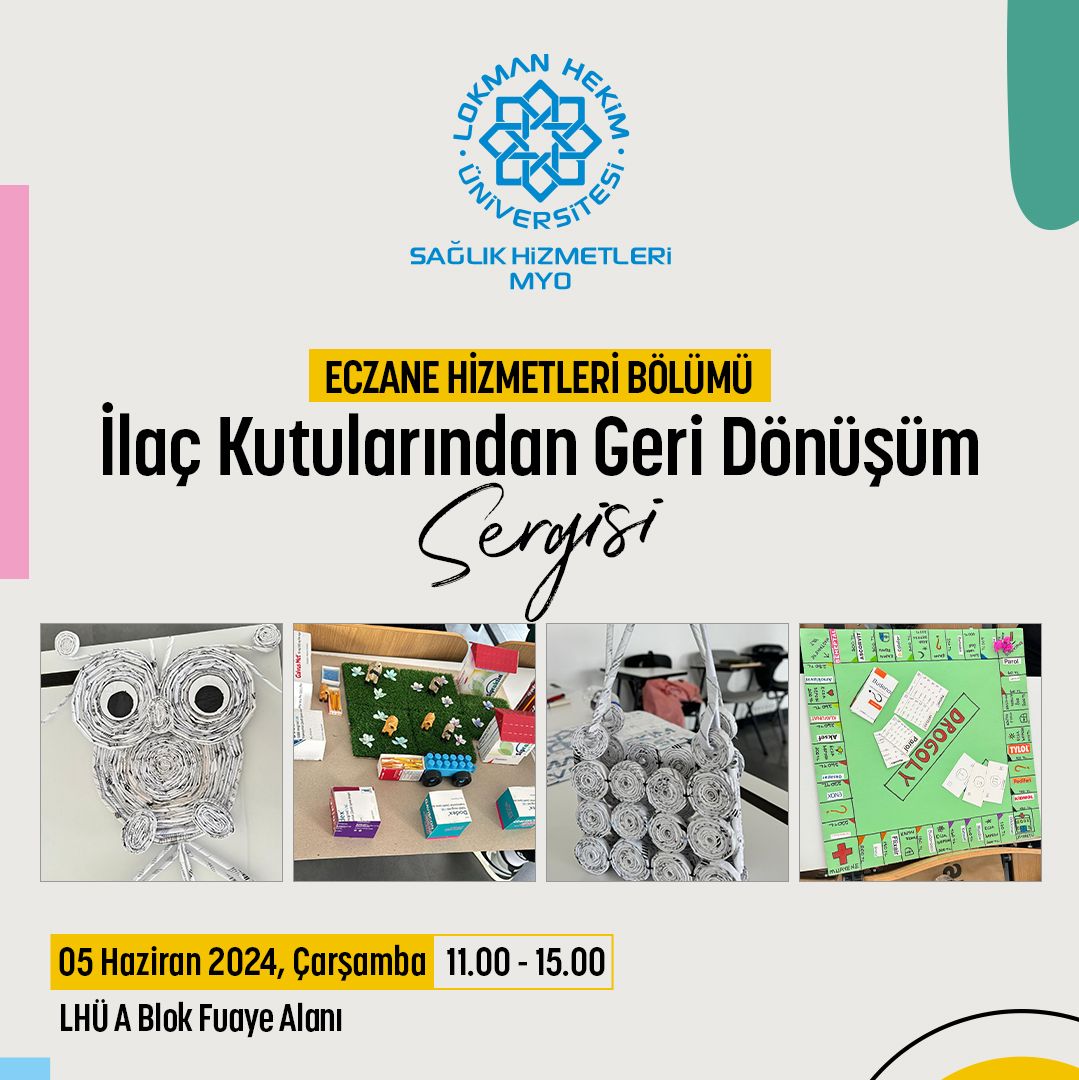 İlaç Kutularından Geri Dönüşüm Sergisi