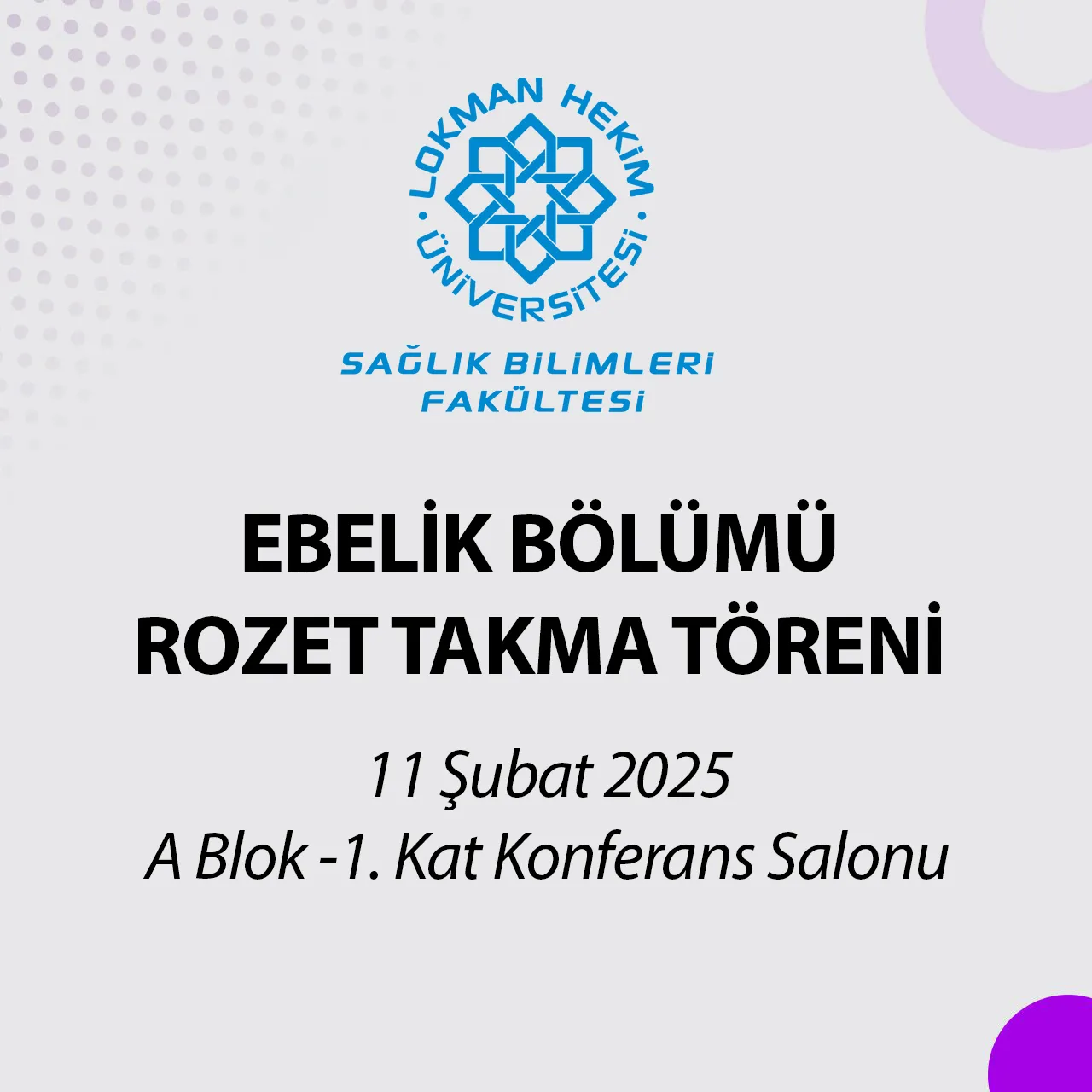 Ebelik Bölümü Rozet Takma Töreni