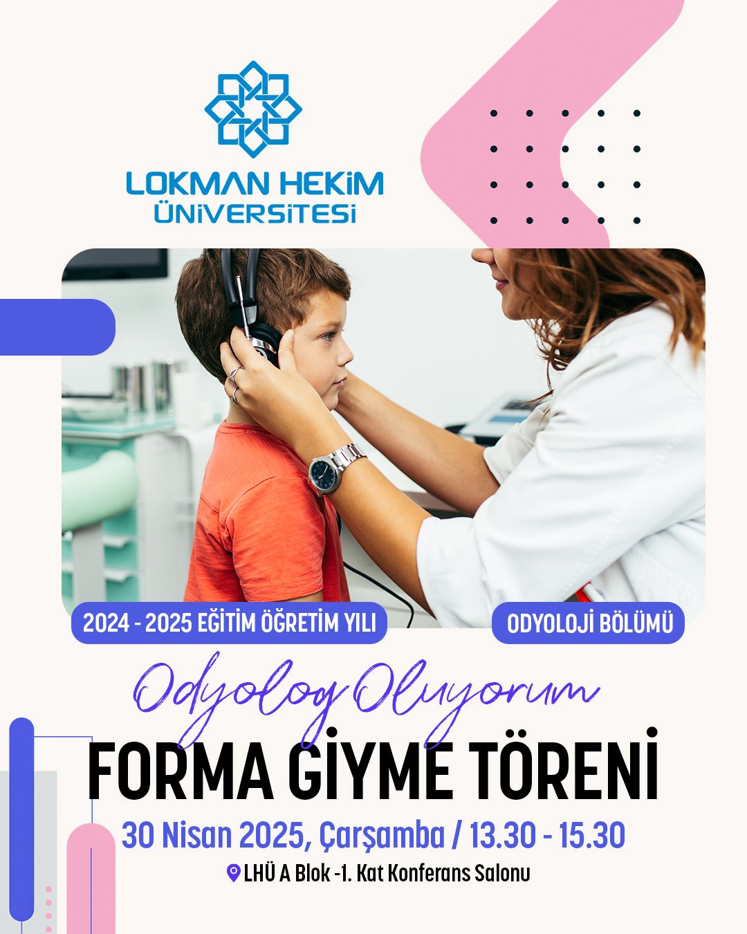 Odyoloji Bölümü Forma Giyme Töreni 