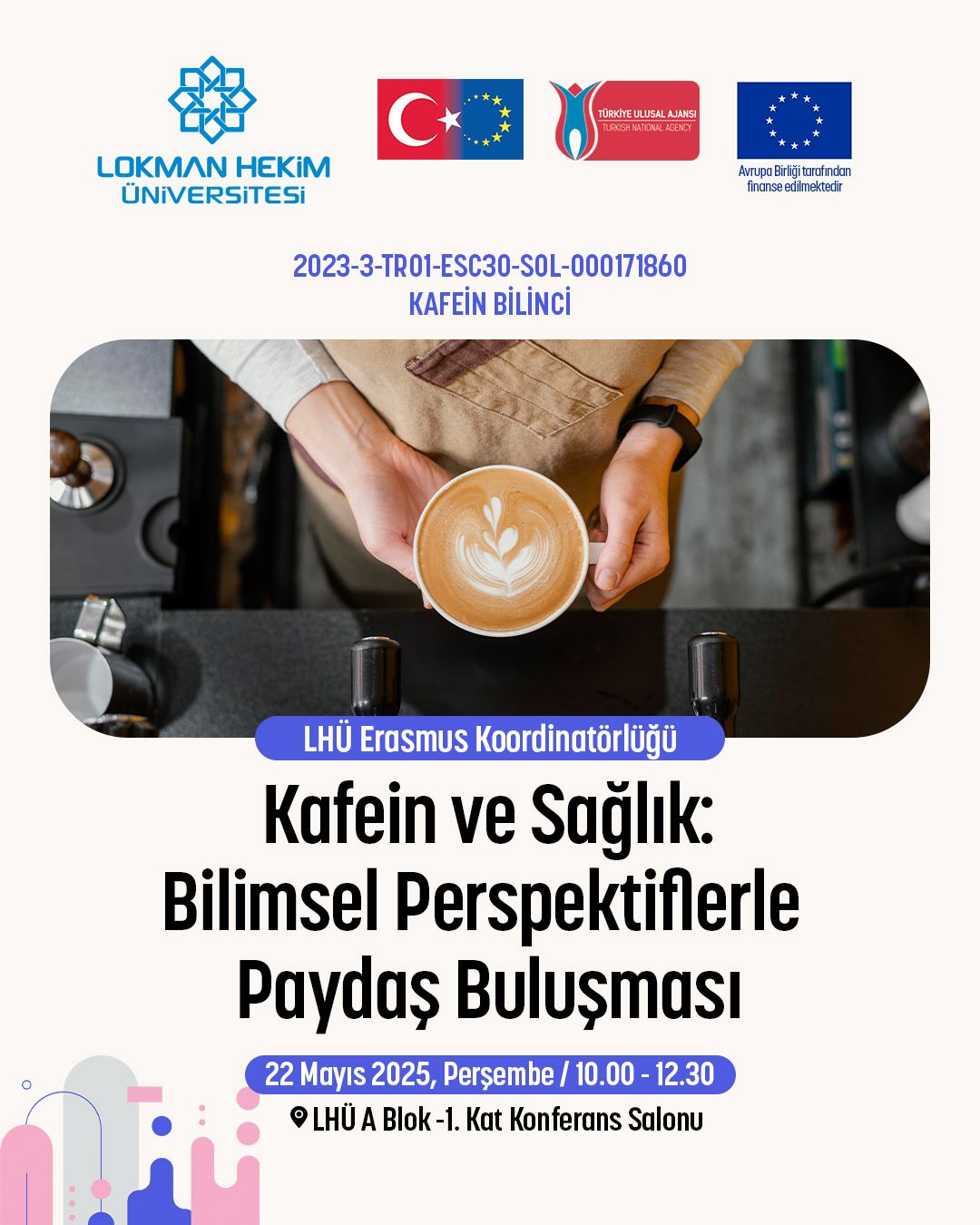 Kafein ve Sağlık: Bilimsel Perspektiflerle Paydaş Buluşması