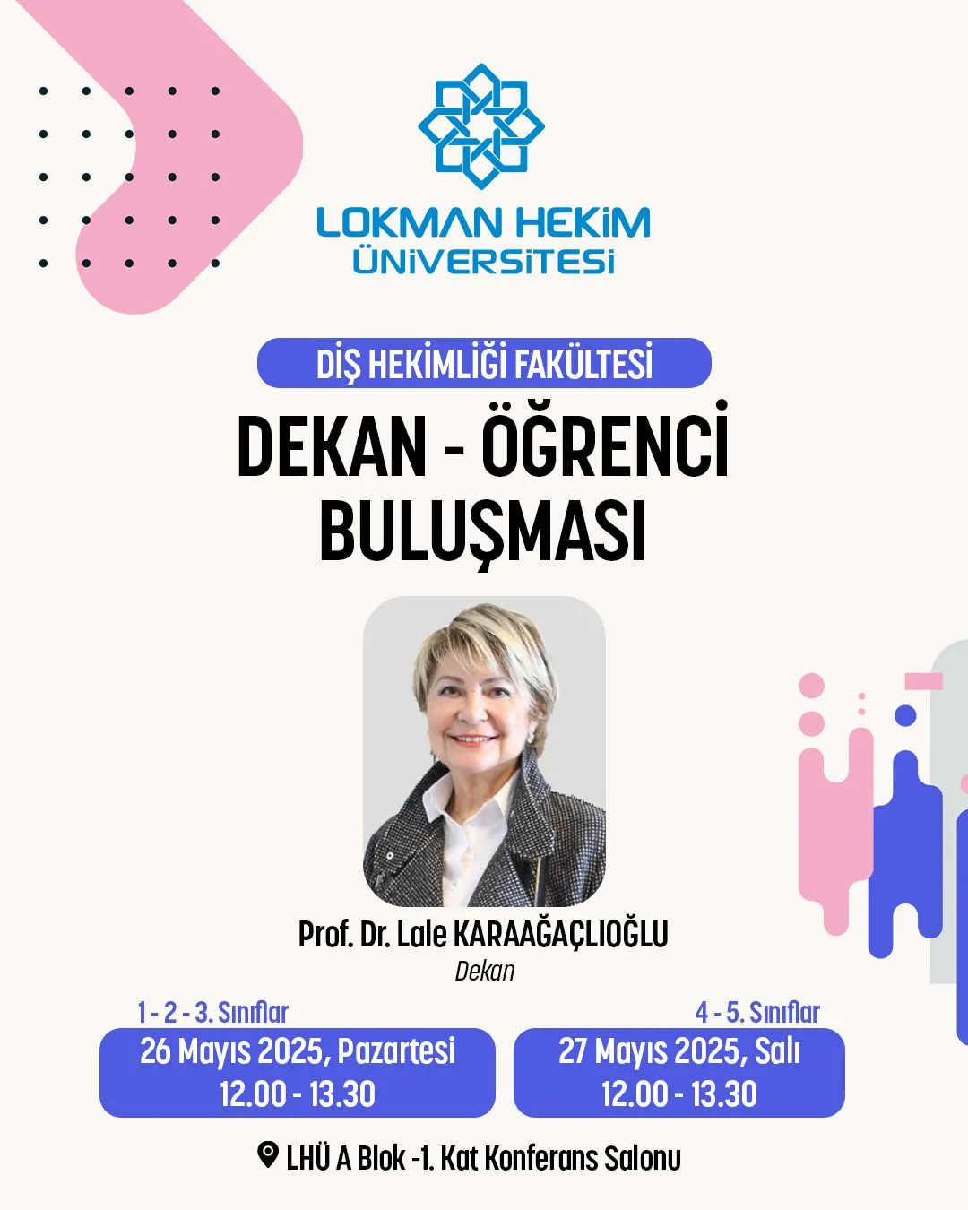 Diş Hekimliği Fakültesi Dekan - Öğrenci Buluşması