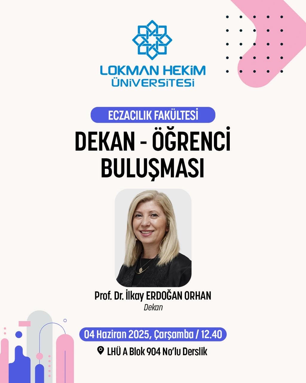 Eczacılık Fakültesi Dekan-Öğrenci Buluşması