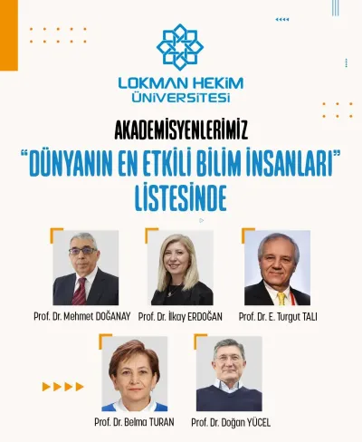 Lokman Hekim Üniversitesi Akademisyenleri Dünyanın En Etkili Bilim İnsanları Listesinde
