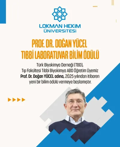 Türk Biyokimya Derneği, 2025’ten İtibaren Prof. Dr. Doğan YÜCEL Adına Ödül Verecek