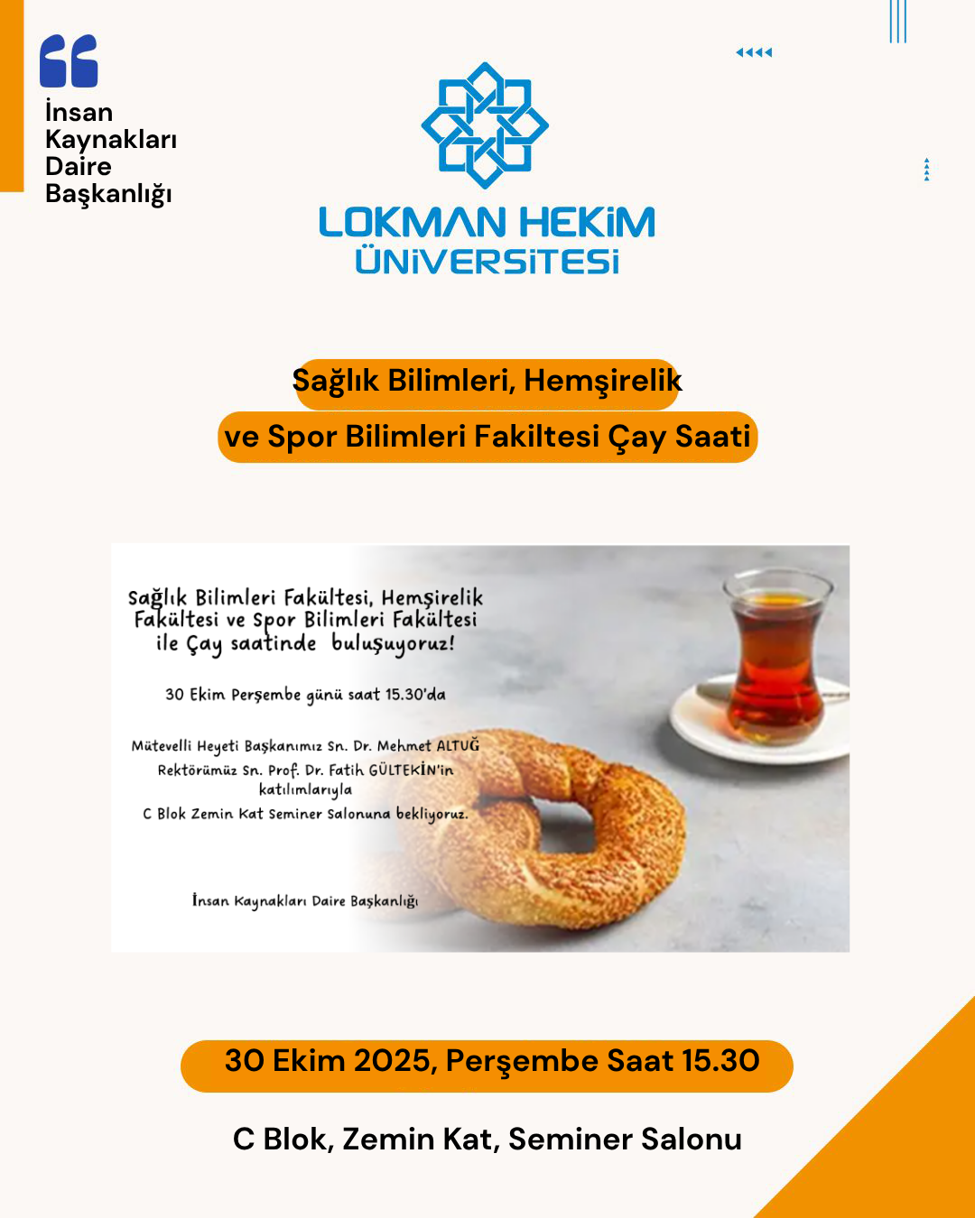 Sağlık Bilimleri, Hemşirelik  ve Spor Bilimleri Fakültelerinde, Çay Saati ve Değerlerimiz!