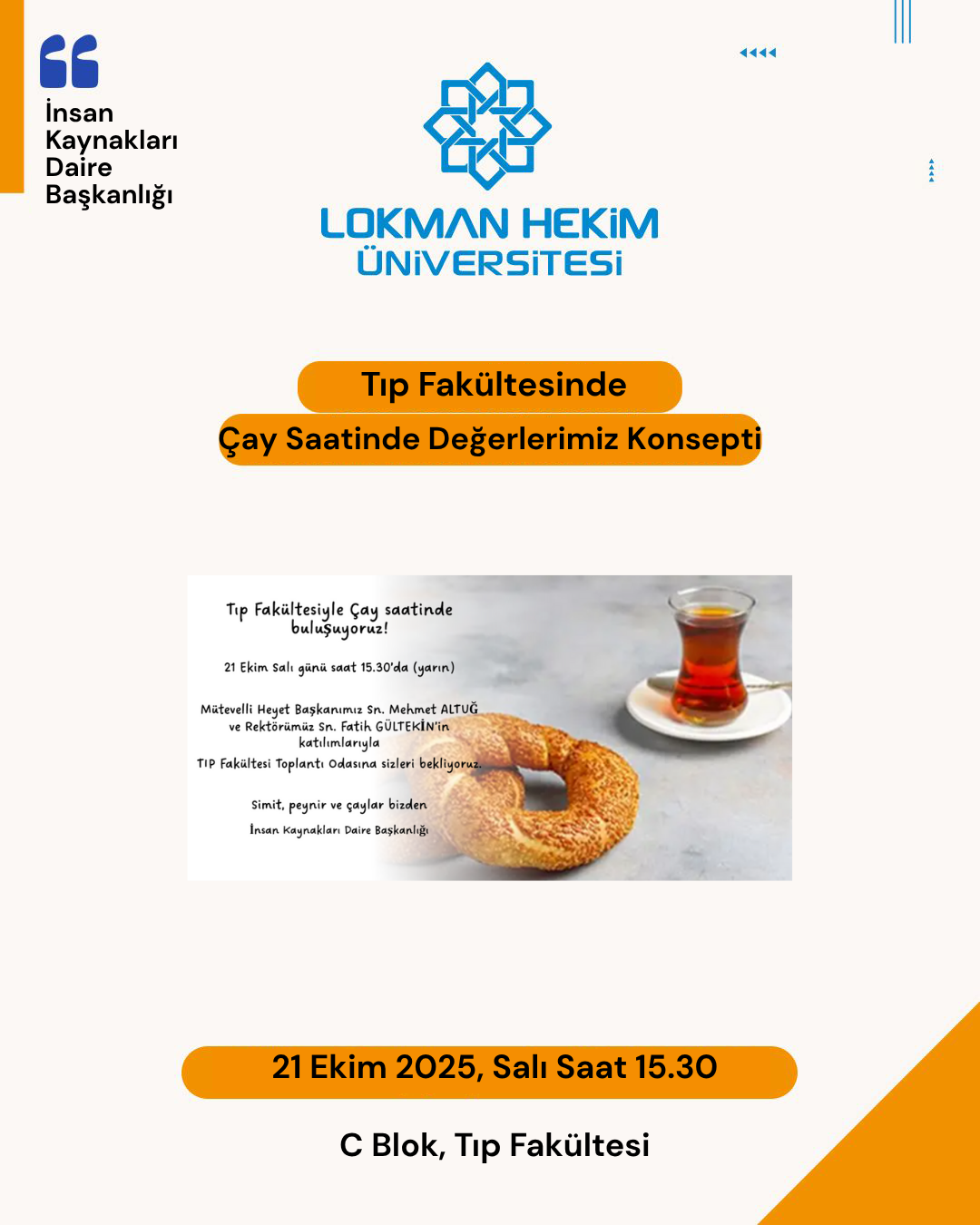 Tıp Fakültesinde, Çay Saati ve Değerlerimiz!