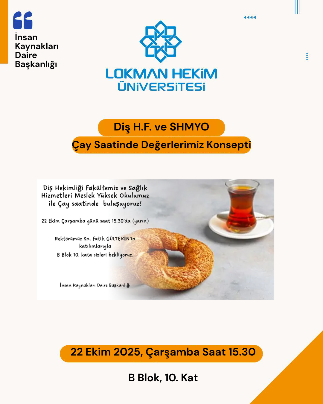 Diş Hekimliği Fakültesi ve SHMYO'da Çay Saati ve Değerlerimiz!