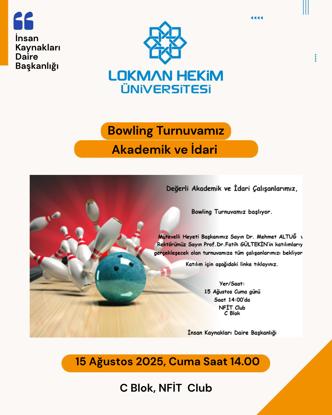 Bowling Turnuvamız Başlıyor!