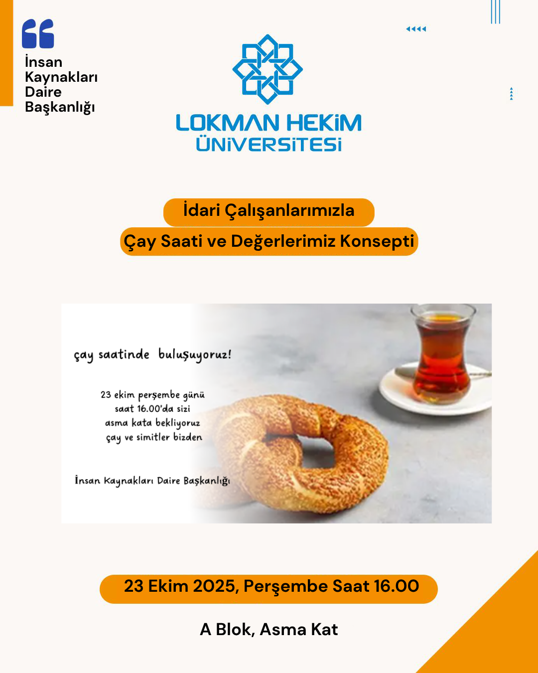 İdari Çalışanlarımızla Çay Saati ve Değerlerimiz!