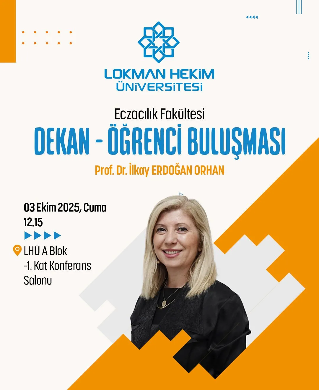 Eczacılık Fakültesi, Dekan-Öğrenci Buluşması