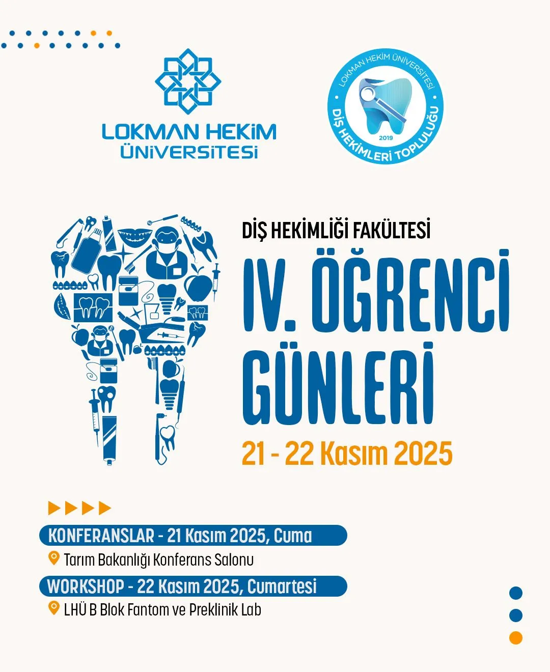 Diş Hekimliği IV. Öğrenci Günleri 