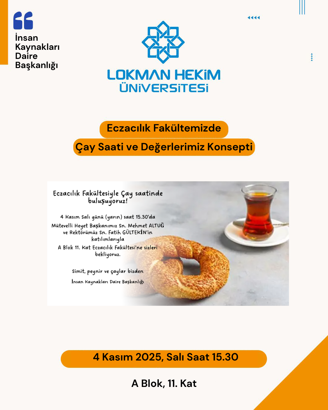 Eczacılık Fakültesinde Çay Saati ve Değerlerimiz!