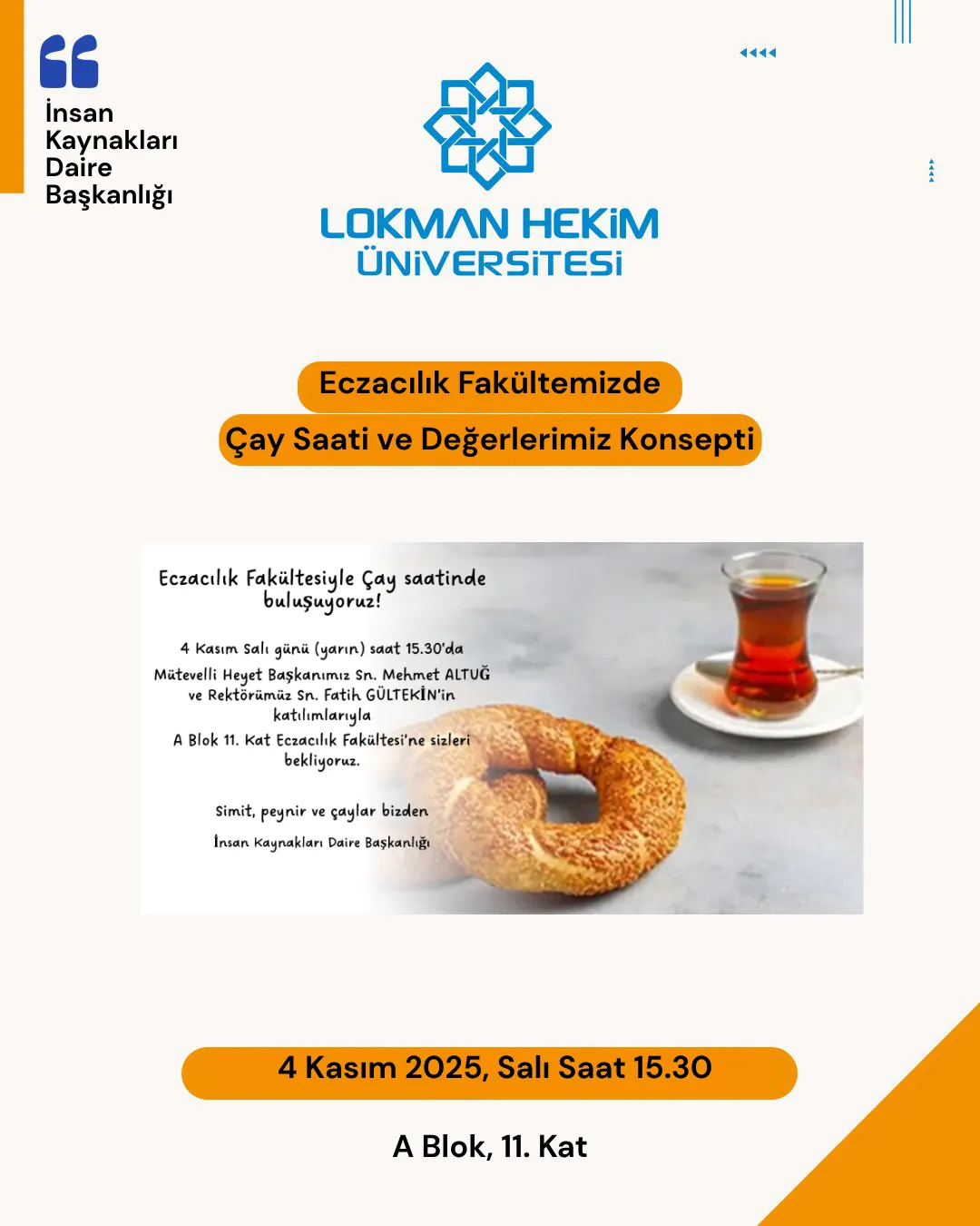 Eczacılık Fakültesinde Çay Saati ve Değerlerimiz!