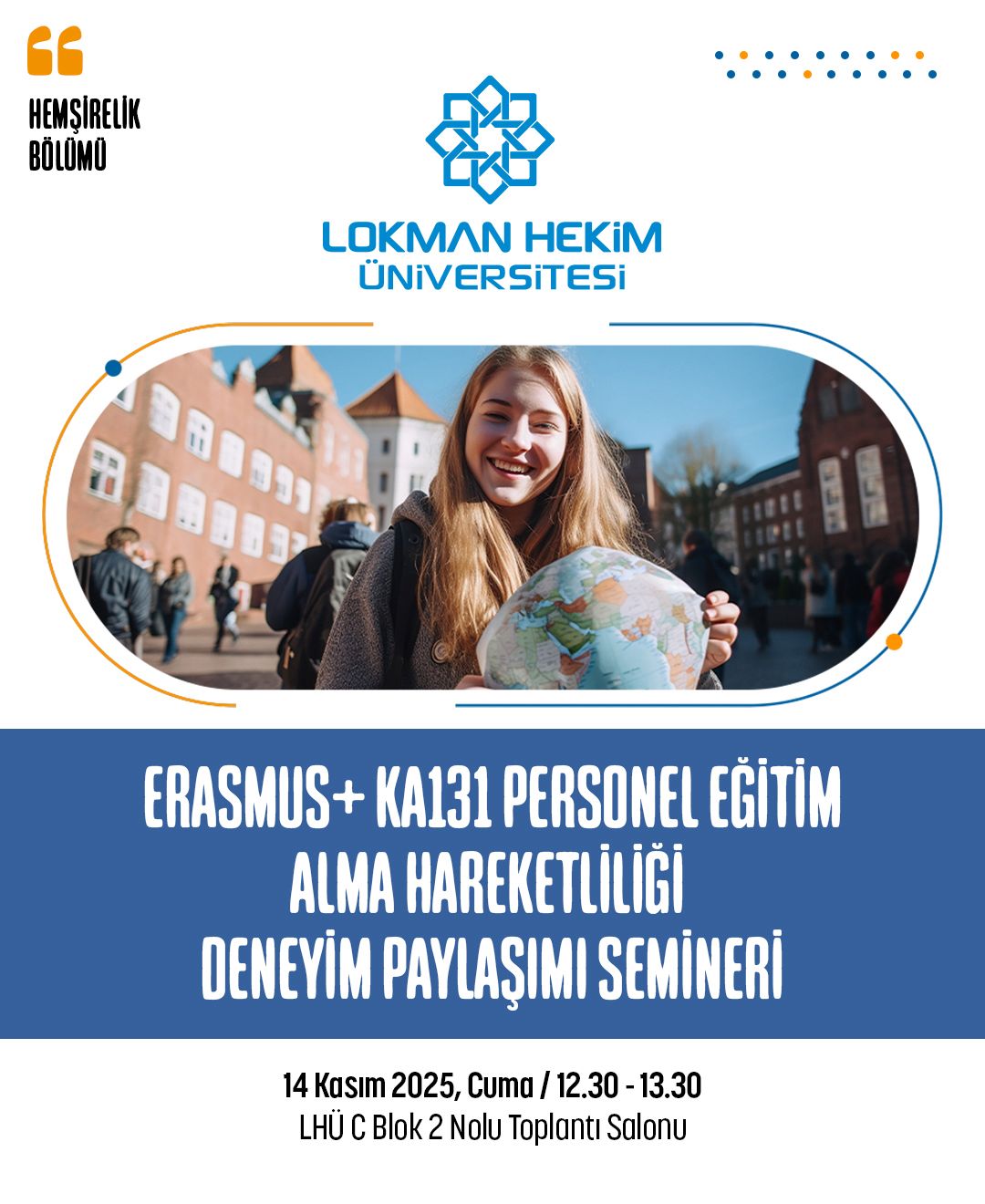 ERASMUS+ KA131 Personel Eğitim Alma Hareketliliği Deneyim Paylaşımı Semineri