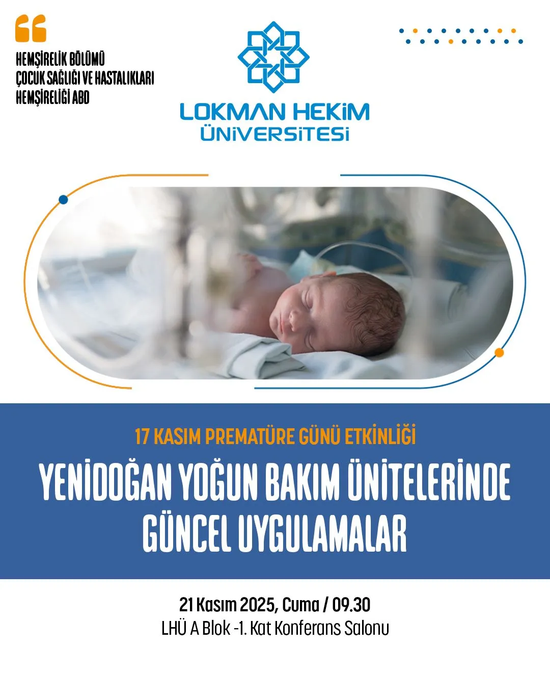 Yenidoğan Yoğun Bakım Ünitelerinde Güncel Uygulamalar