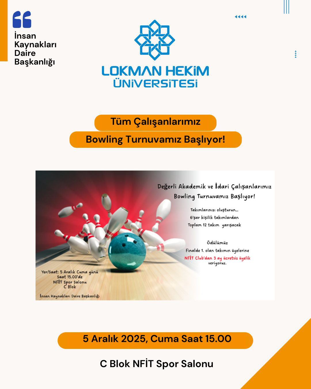 Bowling Turnuvamız Başlıyor!