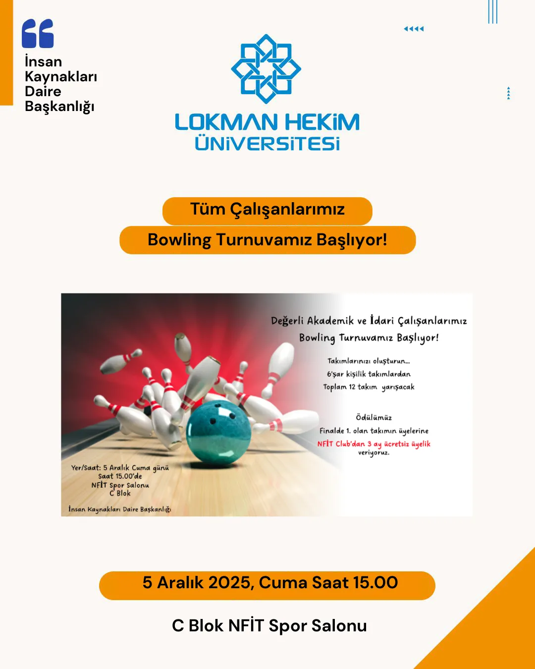 Bowling Turnuvamız Başlıyor!