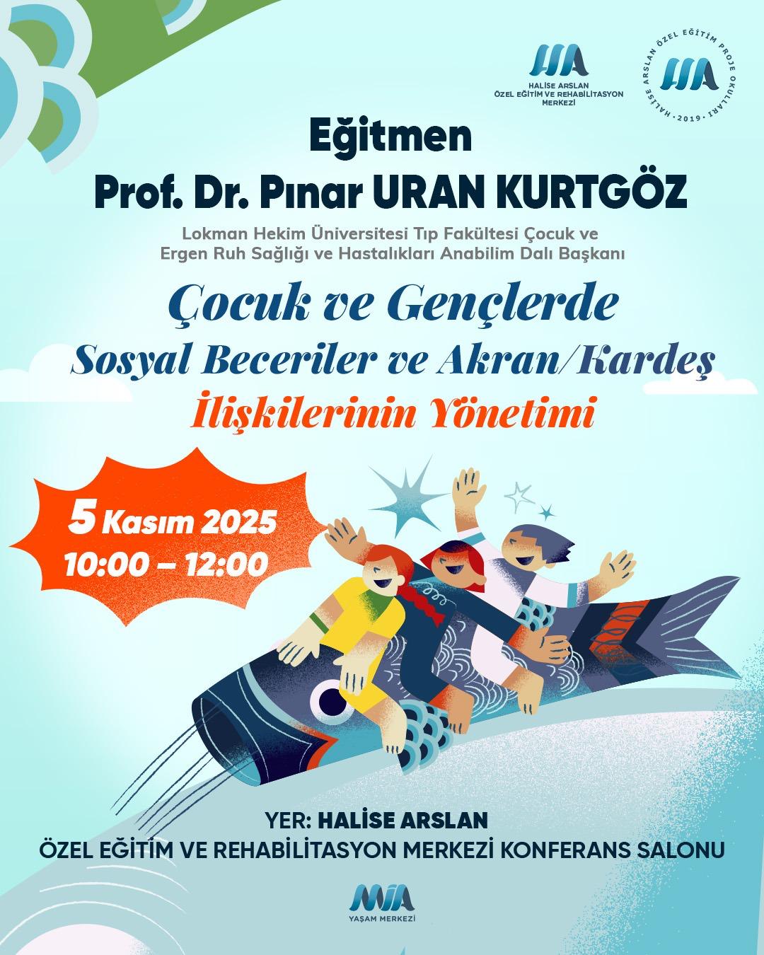 Çocuk ve Gençlerde Sosyal Beceriler ve Akran Kardeş İlişkilerinin Yönetimi Semineri