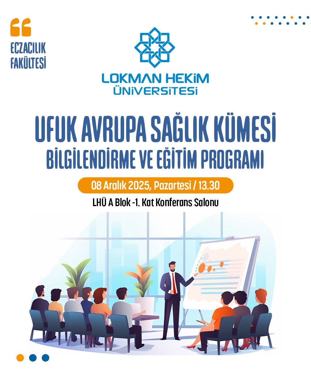 Ufuk Avrupa Sağlık Kümesi Bilgilendirme ve Eğitim Programı 