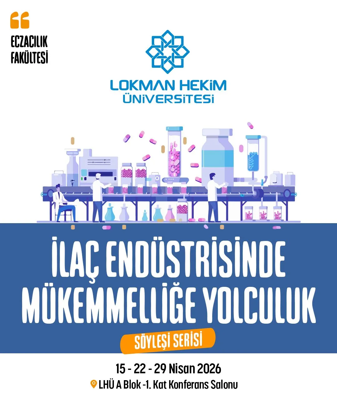 İlaç Endüstrisinde Mükemmelliğe Yolculuk
