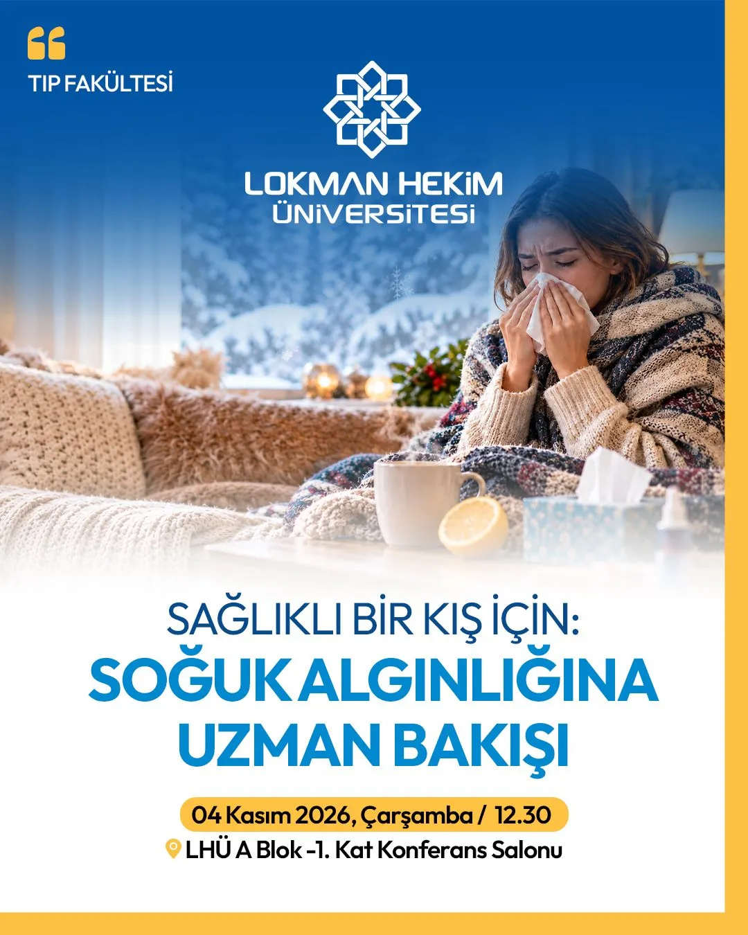 Sağlıklı Bir Kış için: Soğuk Algınlığına Uzman Bakışı