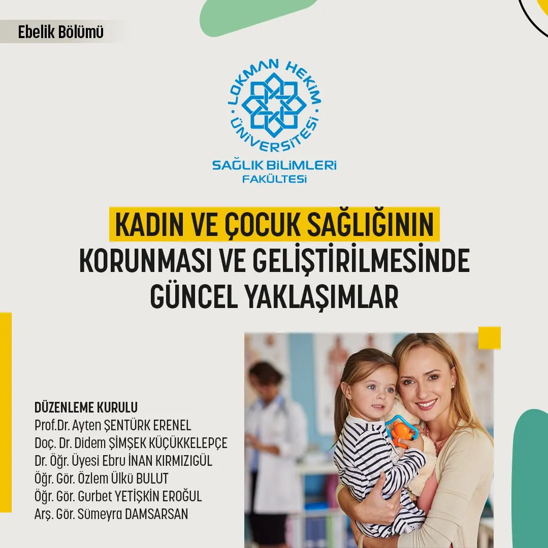 Kadın Ve Çocuk Sağlığının Korunması Ve Geliştirilmesinde Güncel Yaklaşımlar