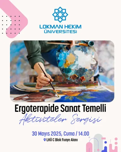 Ergoterapide Sanat Temelli Aktiviteler Sergisi 