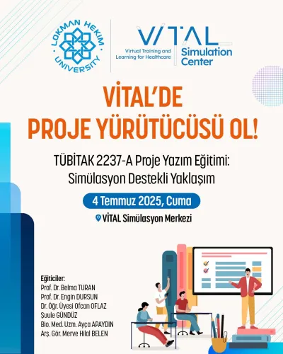 TÜBİTAK 2237-A Proje Yazım Eğitimi: Simülasyon Destekli Yaklaşım