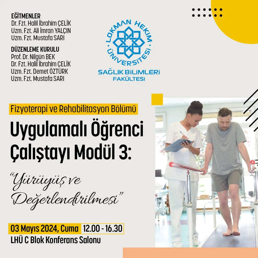 Uygulamalı Öğrenci Çalıştayı Modül 3: Yürüyüş ve Değerlendirilmesi