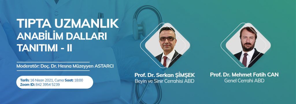 Tıpta Uzmanlık Ana Bilim Dalları Tanıtımı - II