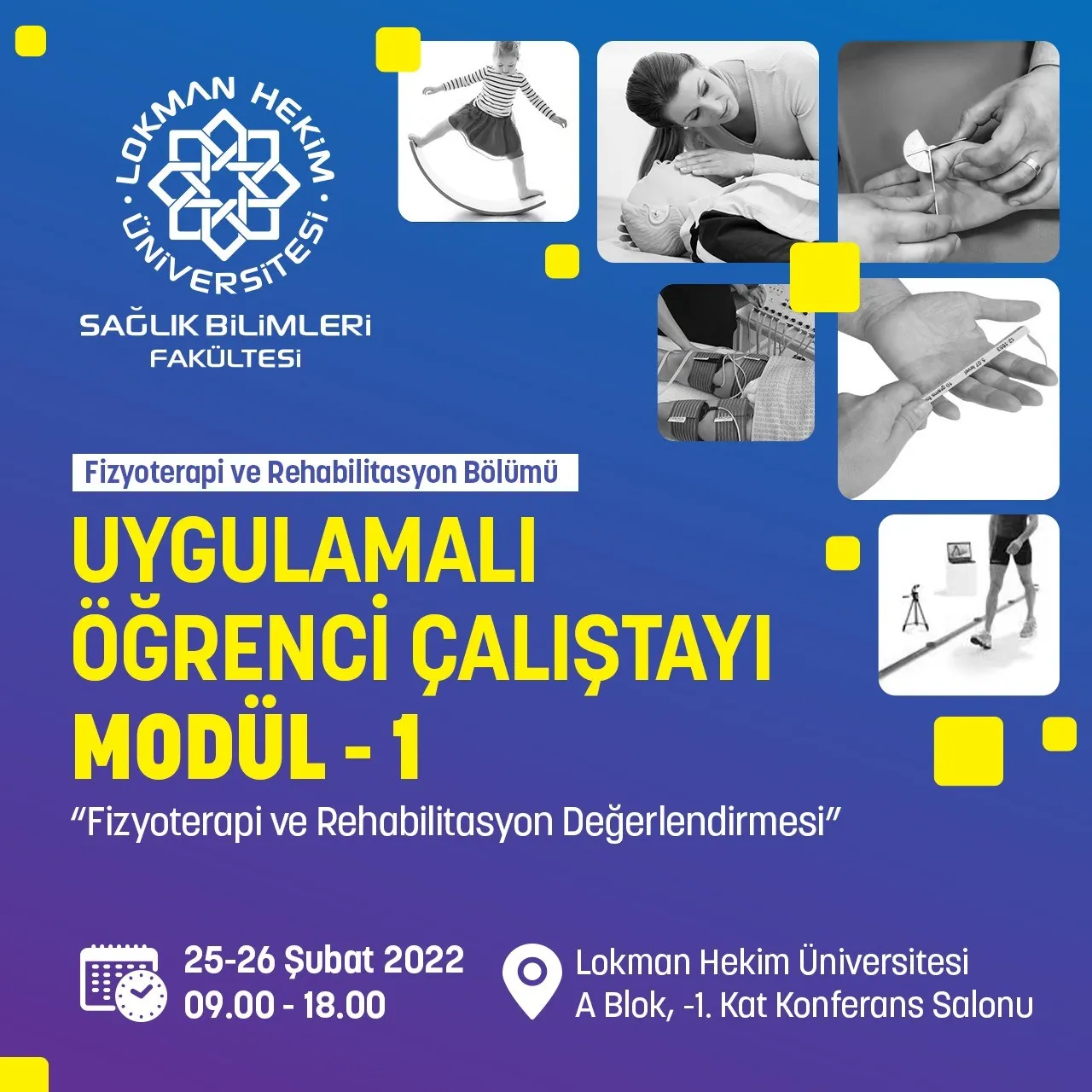Fizyoterapi Ve Rehabilitasyon Bölümü Uygulamalı Öğrenci Çalıştayı -1