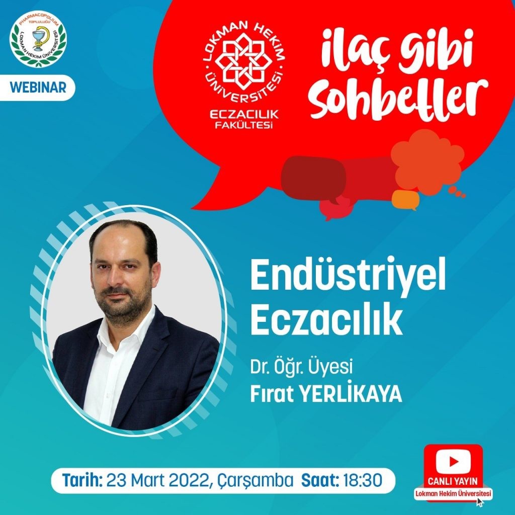 İlaç Gibi Sohbetler - Endüstriyel Eczacılık