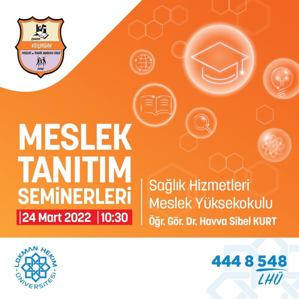 Kılıçarslan Mesleki Ve Teknik Anadolu Lisesi Meslek Tanıtım Semineri