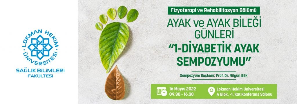 Fizyoterapi Ve Rehabilitasyon Bölümü 1. Diyabetik Ayak Sempozyumu